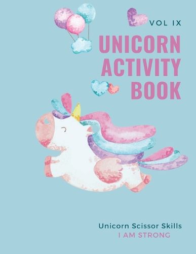 Cover image for Unicorn Activity Book: Unicorn Scissors Skills Book for Kids: Magical Unicorn Coloring & Scrissors Skills Book for Girls, Boys, and Anyone Who Loves Unicorns