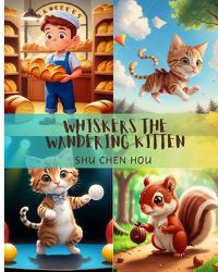 Cover image for Whiskers the Wandering Kitten