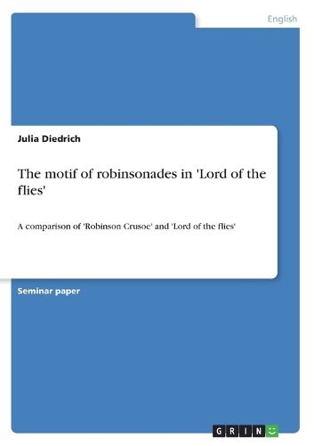 Cover image for The motif of robinsonades in 'Lord of the flies