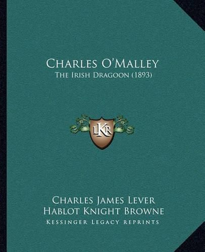 Charles O'Malley: The Irish Dragoon (1893)