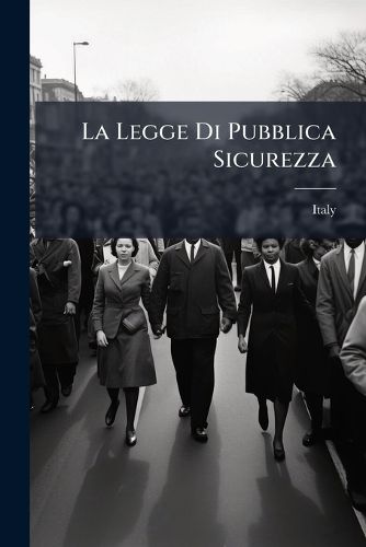 Cover image for La Legge Di Pubblica Sicurezza