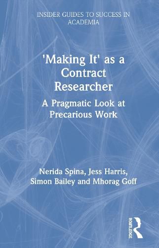 Cover image for 'Making It' as a Contract Researcher: A Pragmatic Look at Precarious Work