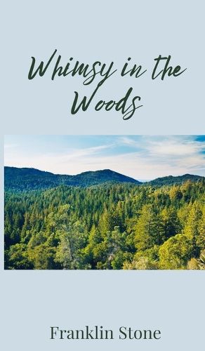 Cover image for Whimsy in the Woods