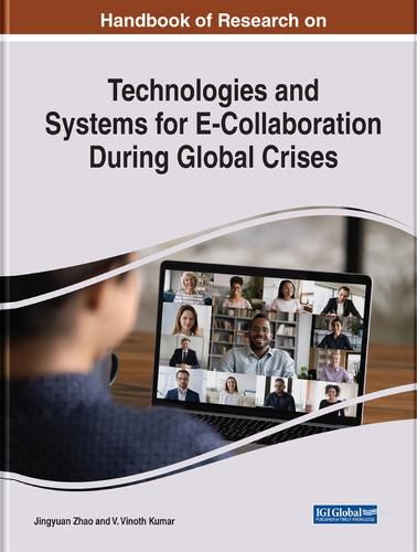 Cover image for Technologies and Systems for E-Collaboration During Global Crises