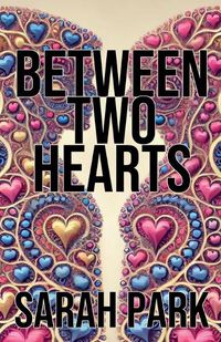 Cover image for Between Two Hearts