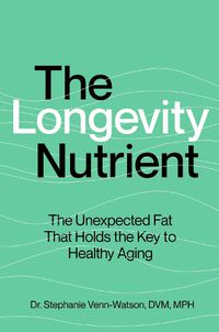 Cover image for The Longevity Nutrient