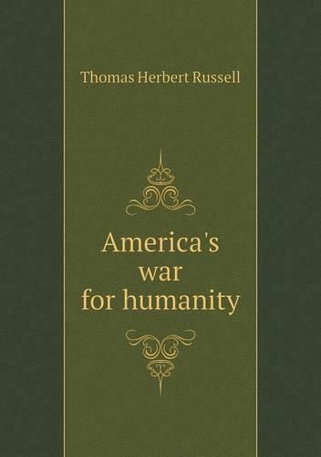 America's war for humanity