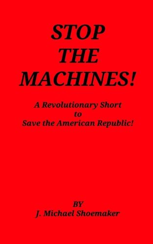 Cover image for Stop the Machines!