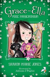 Cover image for Grace-Ella: Pixie Pandemonium