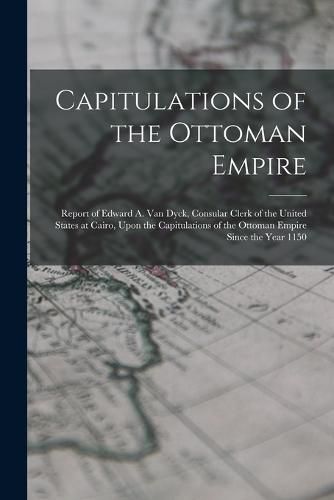 Cover image for Capitulations of the Ottoman Empire