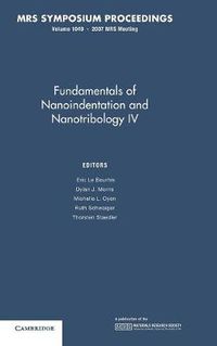 Cover image for Fundamentals of Nanoindentation and Nanotribology IV: Volume 1049