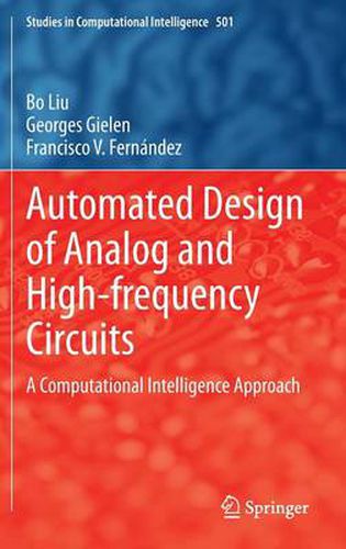 Cover image for Automated Design of Analog and High-frequency Circuits: A Computational Intelligence Approach