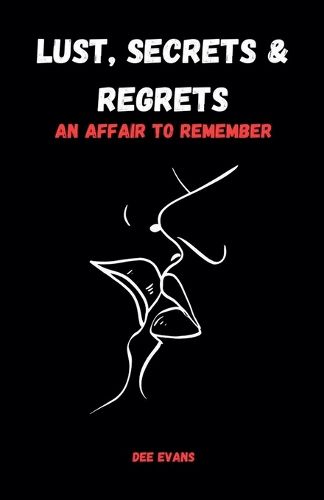 Cover image for Lust, Secrets & Regrets