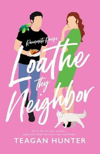 Cover image for Loathe Thy Neighbor