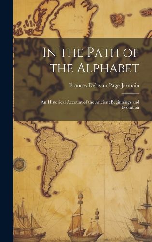 Cover image for In the Path of the Alphabet