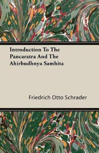 Introduction to the Pancaratra and the Ahirbudhnya Samhita