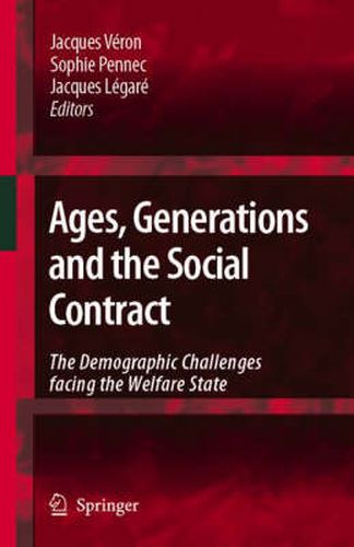 Cover image for Ages, Generations and the Social Contract: The Demographic Challenges Facing the Welfare State