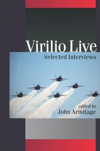 Cover image for Virilio Live: Selected Interviews