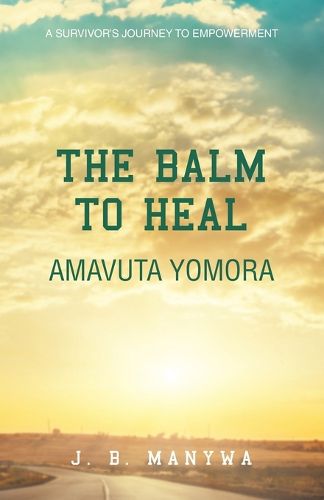 Cover image for The Balm to heal Amavuta Yomora