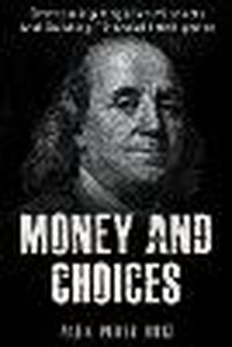 Cover image for Money and Choices