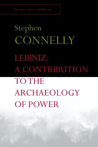 Cover image for Leibniz: A Contribution to the Archaeology of Power