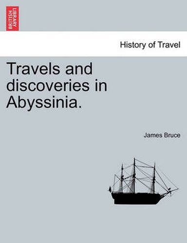 Cover image for Travels and Discoveries in Abyssinia.