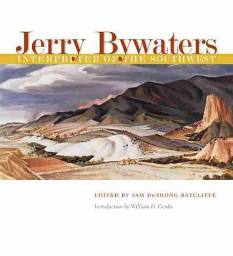 Cover image for Jerry Bywaters, Interpreter of the Southwest