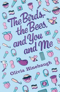 Cover image for The Birds, the Bees, and You and Me