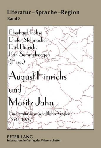 Cover image for August Hinrichs Und Moritz Jahn: Ein Literaturwissenschaftlicher Vergleich 1870-1970