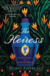 Cover image for The Heiress: The Revelations of Anne de Bourgh