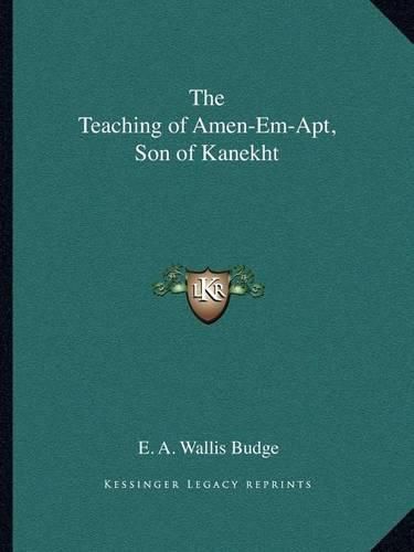 The Teaching of Amen-Em-Apt, Son of Kanekht