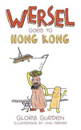 Cover image for Wersel Goes to Hong Kong