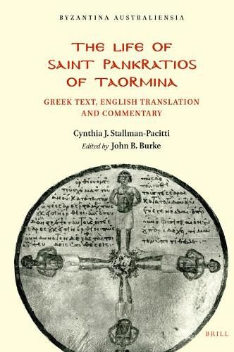 The Life of Saint Pankratios of Taormina: Greek text, English translation and commentary