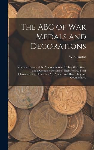 Cover image for The ABC of war Medals and Decorations