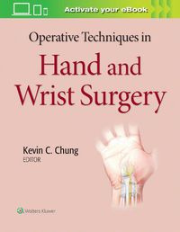 Cover image for Operative Techniques in Hand and Wrist Surgery