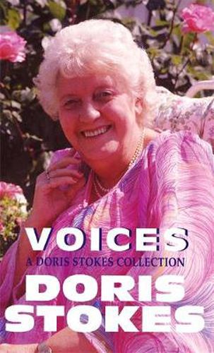 Cover image for Voices: A Doris Stokes Collection