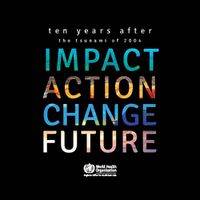 Cover image for Ten years after the tsunami of 2004: impact actions change future