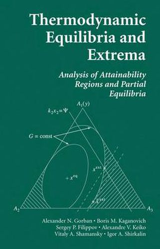 Thermodynamic Equilibria and Extrema: Analysis of Attainability Regions and Partial Equilibrium