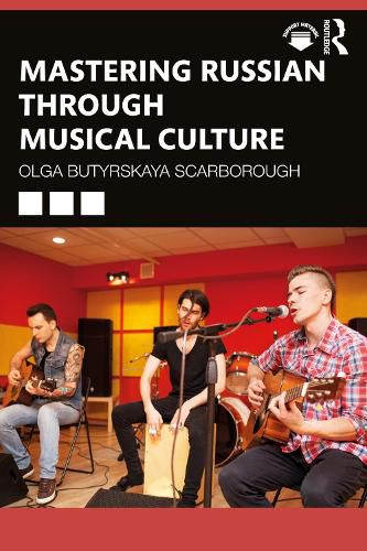 Cover image for Mastering Russian through Musical Culture