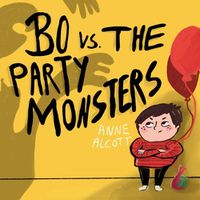 Cover image for Bo vs. The Party Monsters