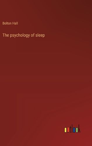 Cover image for The psychology of sleep