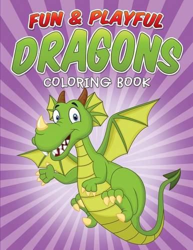 Cover image for Fun & Playful Dragons Coloring Book