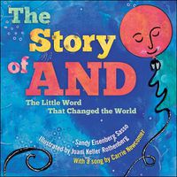 Cover image for The Story of AND: The Little Word That Changed the World