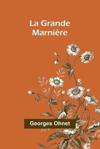 Cover image for La Grande Marniere