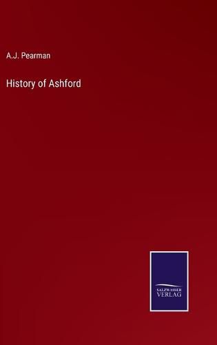 Cover image for History of Ashford