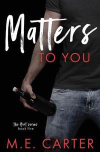 Cover image for Matters to You