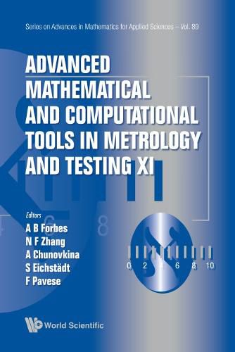 Cover image for Advanced Mathematical And Computational Tools In Metrology And Testing Xi