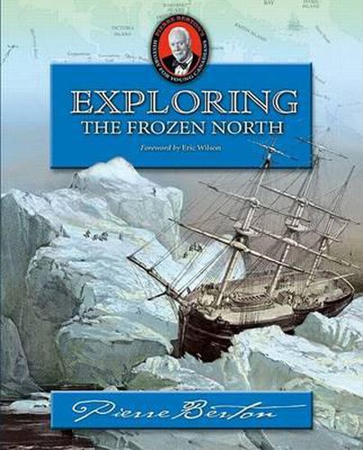 Exploring the Frozen North: An Omnibus