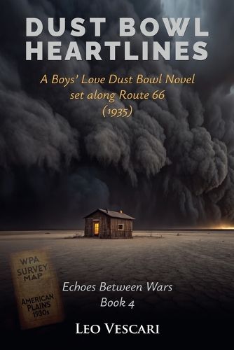 Cover image for Dust Bowl Heartlines - A Boys' Love Dust Bowl Novel Set Along Route 66 (1935)
