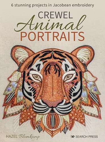 Cover image for Crewel Animal Portraits: 6 Stunning Projects in Jacobean Embroidery